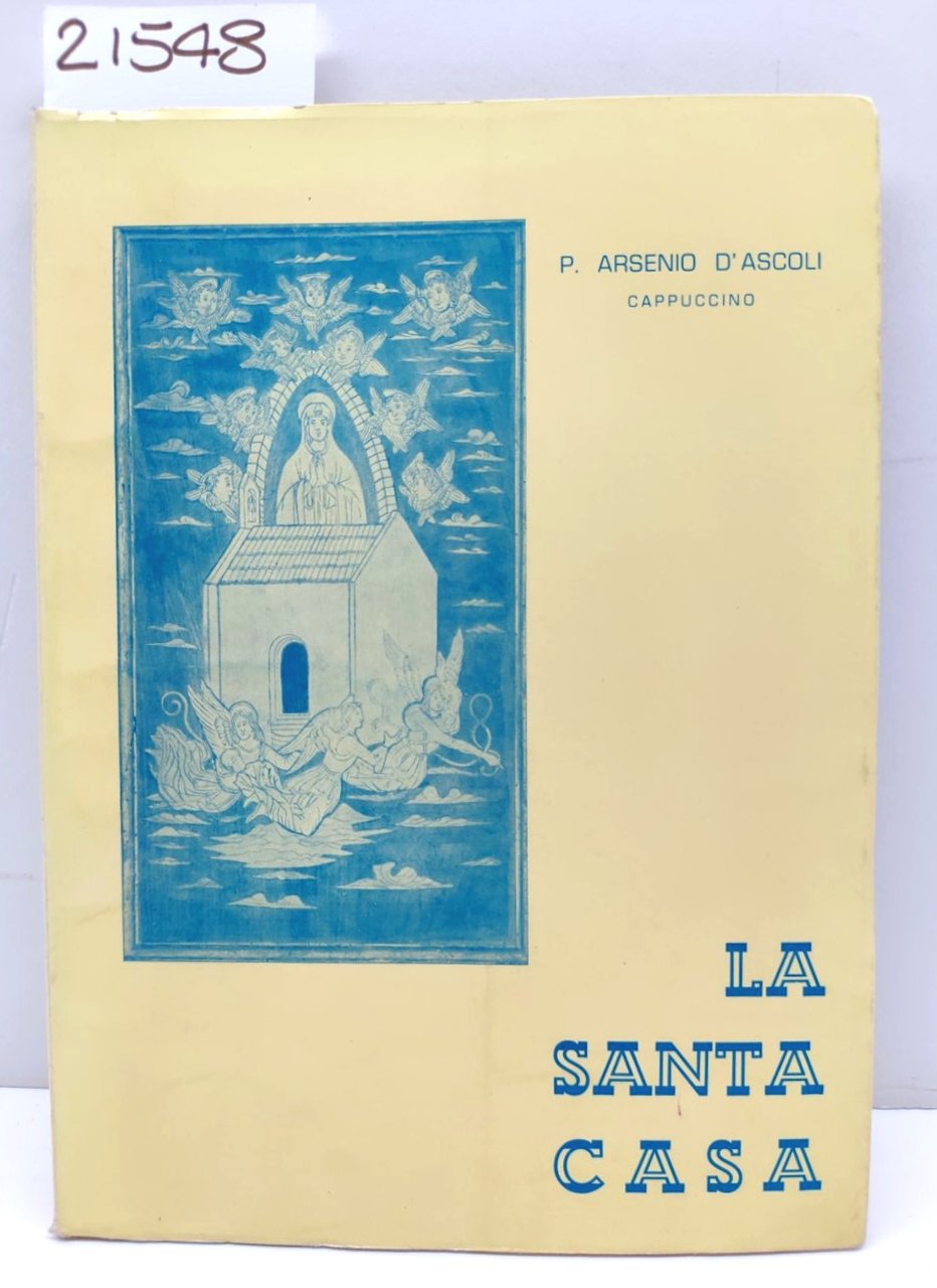 Arsenio D'Ascoli La Santa casa Loreto 1971