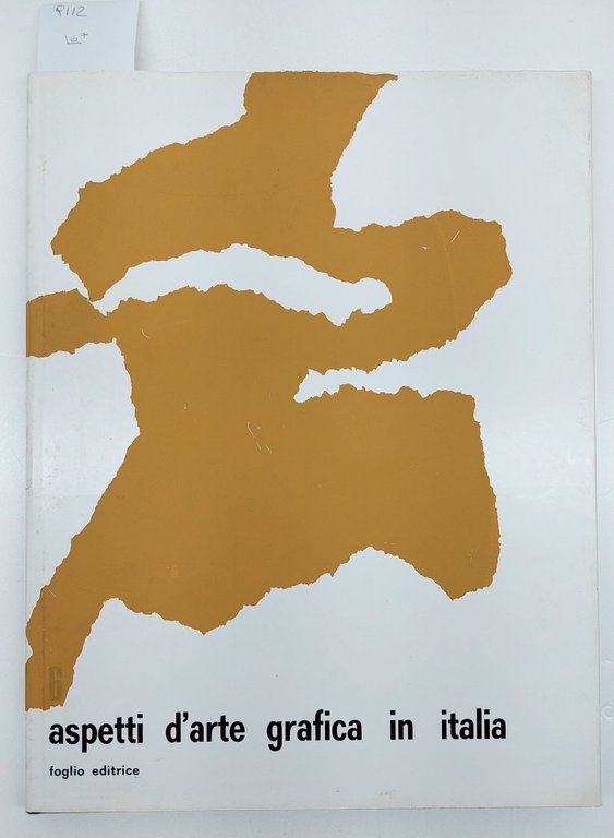 Aspetti d'arte grafica in Italia editrice Foglio | Immagine Gallery 15