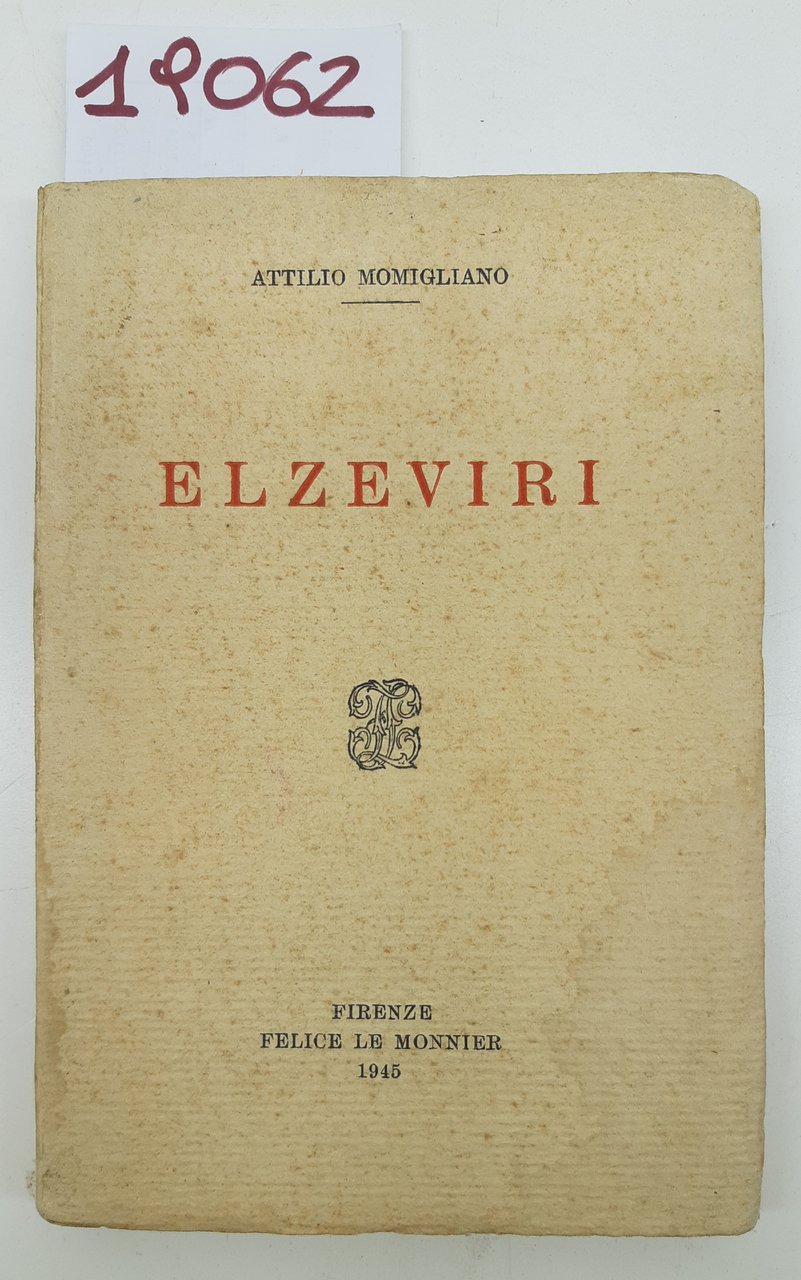 Attilio Momigliano Elzeviri Le Monnier 1945