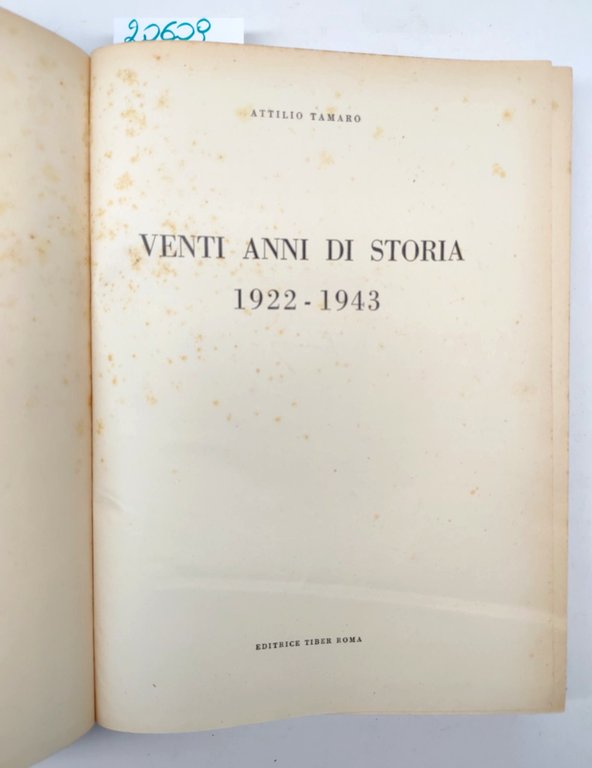 Attilio Tamaro Venti anni di storia 1922-1943 Tiber Roma 1953 …