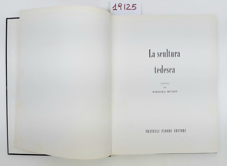 Barbara Mundt La scultura tedesca Fabbri 1968