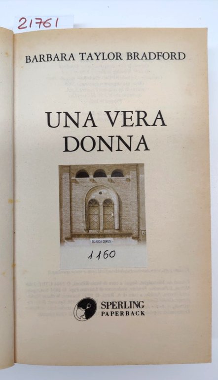 Barbara Taylor Bradford Una vera donna Sperling paperback 13° edizione