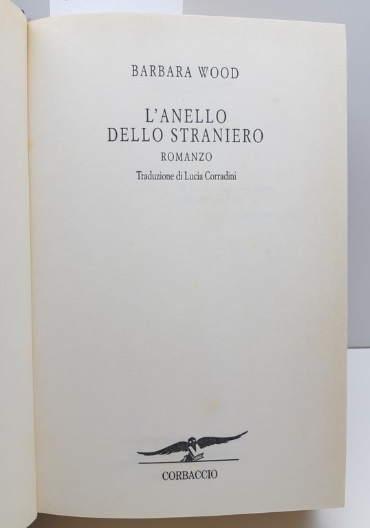 Barbara Wood L'anello dello straniero Corbaccio 1988