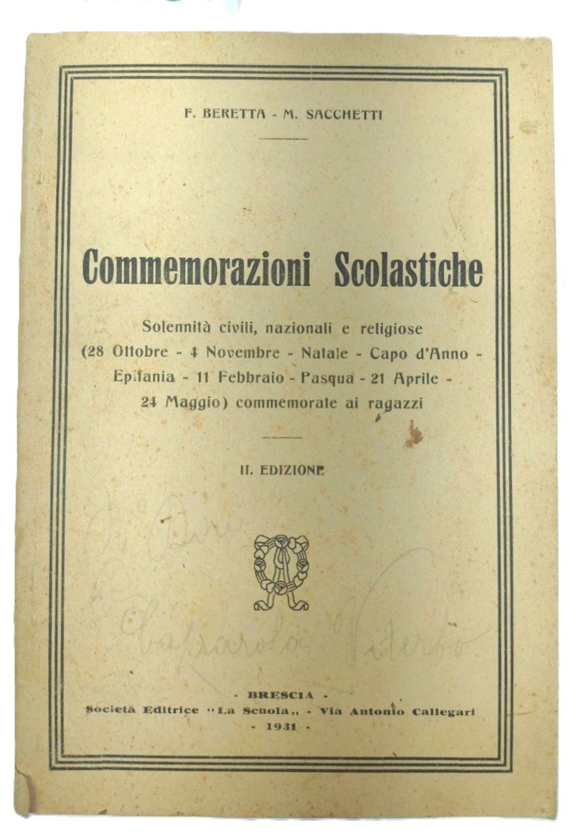 Beretta Sacchetti Commemorazioni scolastiche 2° ed. 1931 La Scuola