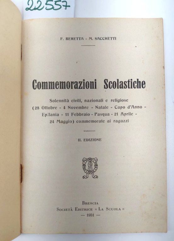 Beretta Sacchetti Commemorazioni scolastiche 2° ed. 1931 La Scuola