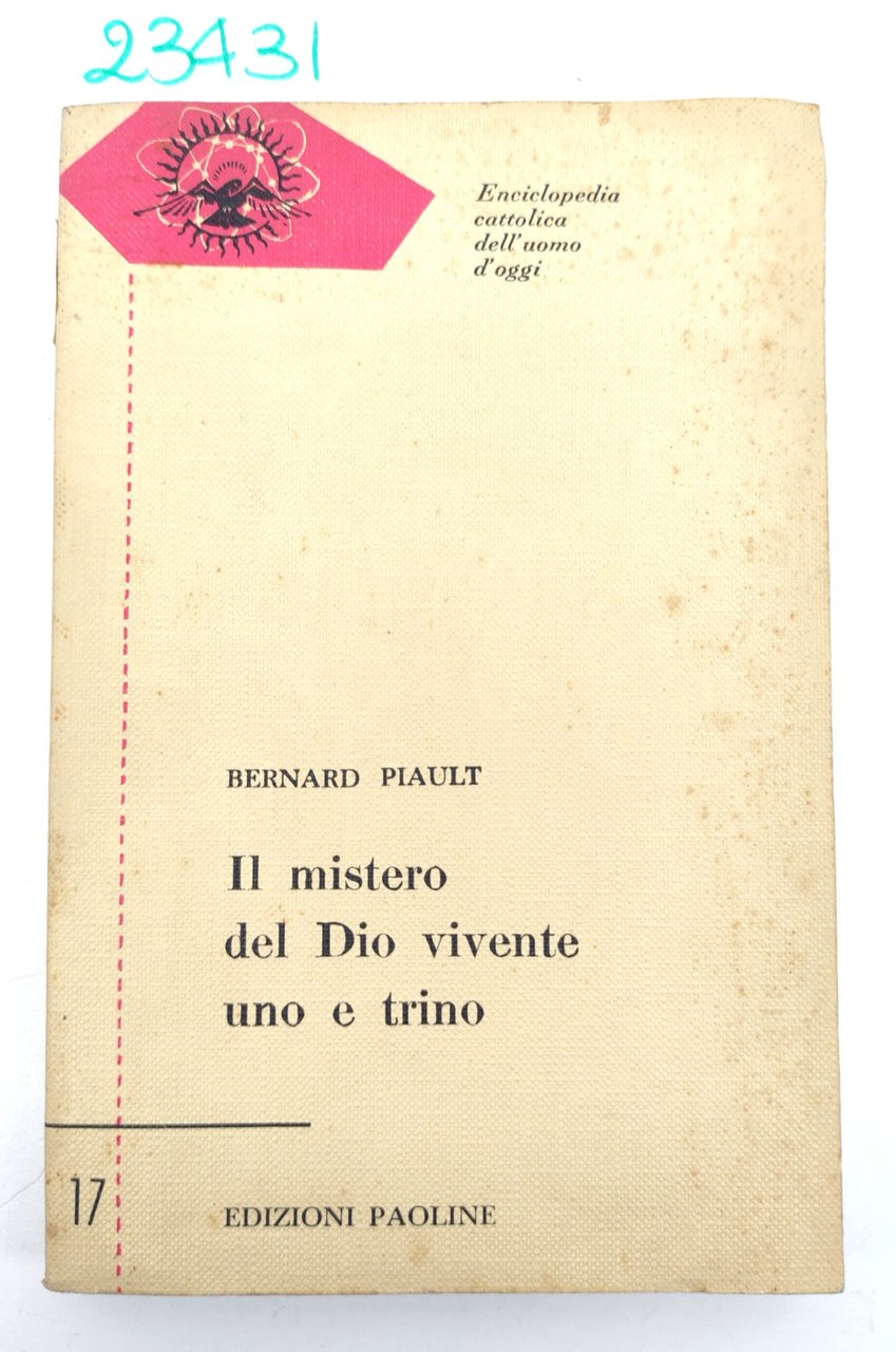 Bernard Piault Il mistero del Dio vivente uno e Trino … | Immagine principale