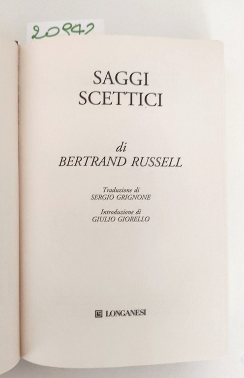 Bertrand Russell Saggi scettici Longanesi 1° edizione 2011 | Immagine Gallery 3