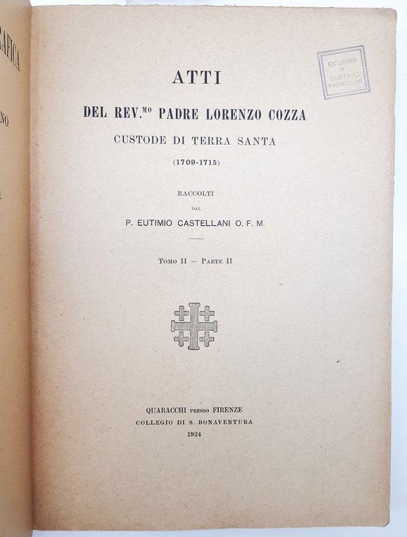 Biblioteca Bio Bibliografica Della Terra Santa Atti Del P. Lorenzo …
