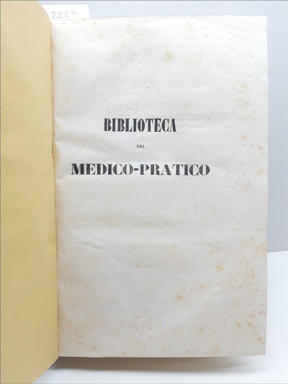 Biblioteca del medico pratico tomo IV e V Malattie dei …