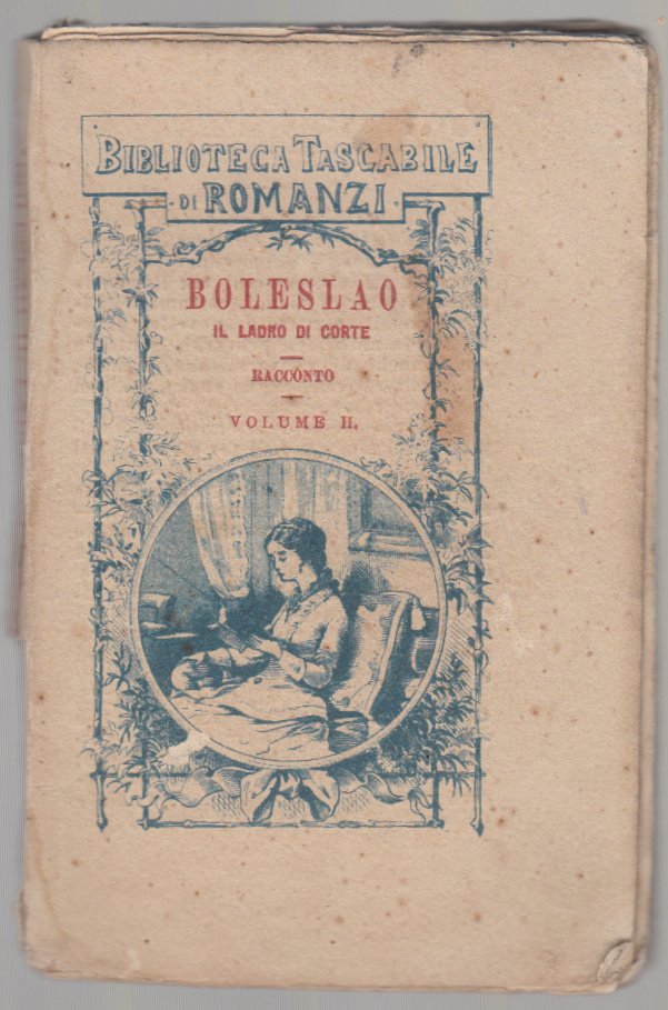 Biblioteca Tascabile Di Romanzi- Boleslao 1879 Bologna Felsinea-L3365