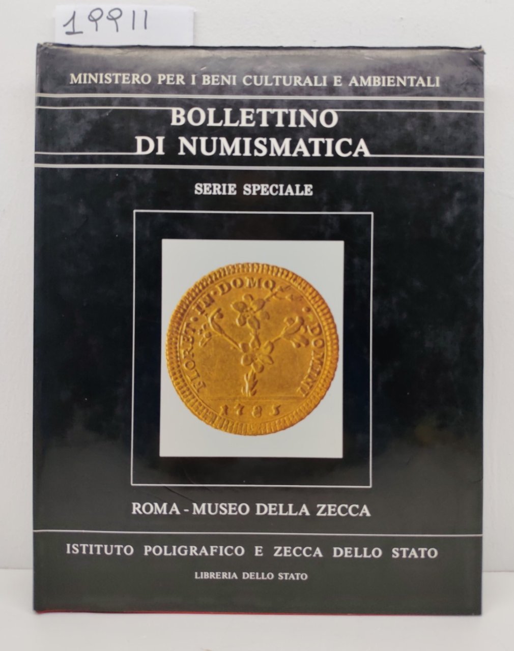 Bollettino di numismatica Roma museo della Zecca le monete dello …