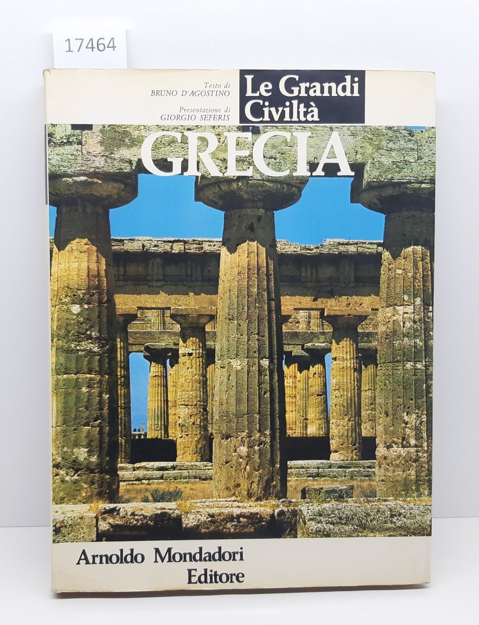 Bruno D'Agostino Grecia Mondadori 1971 Le grandi civilt‡