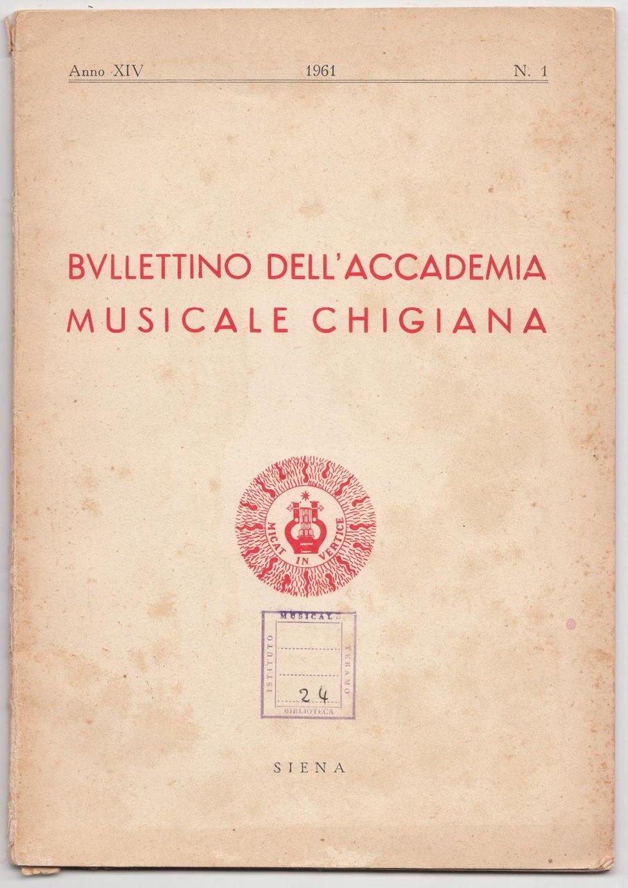 Bullettino Dell'accademia Musicale Chigiana Anno Xiv 1961 N. 1 Siena …