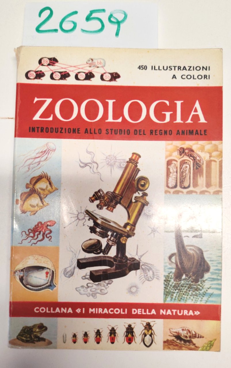Zoologia introduzione allo studio del regno animale Martello 1962