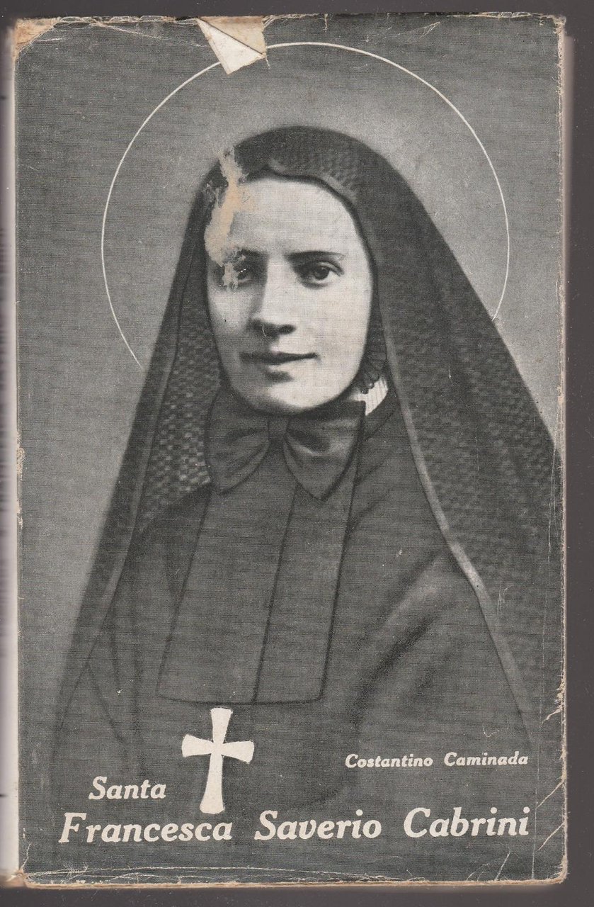 C. Caminada Un'italiana Per Le Vie Del Mondo S. Francesca …