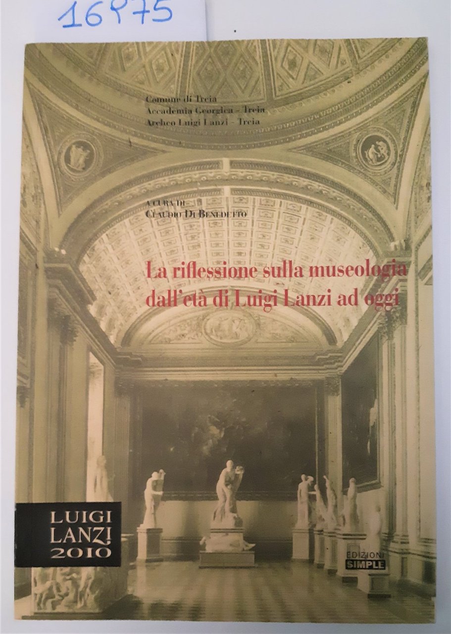 C. di Benedetto La riflessione sulla museologia dell'et‡ di Luigi …