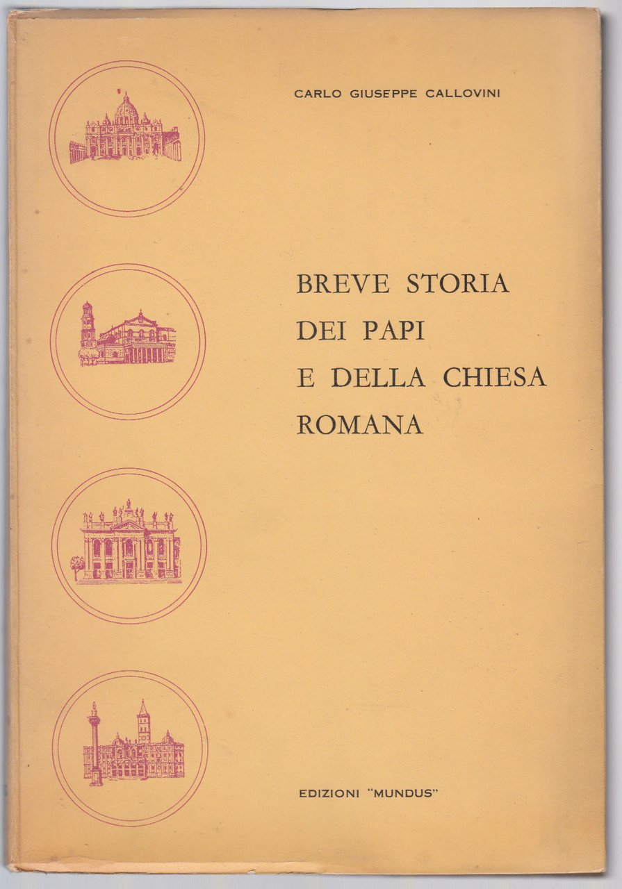 C. G. Callovini-Breve Storia Dei Papi E Della Chiesa Romana- …