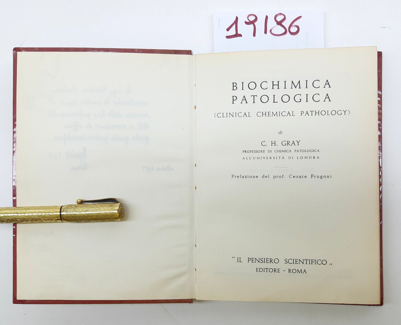 C. H. Gray Biochimica patologica Il pensiero scientifico 1955