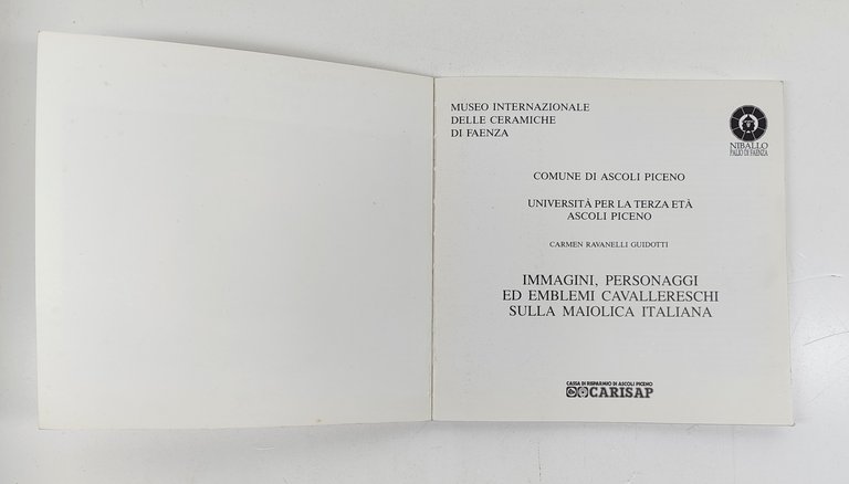 Immagini personaggi ed emblemi cavallereschi sulla maiolica italiana Faenza editrice …