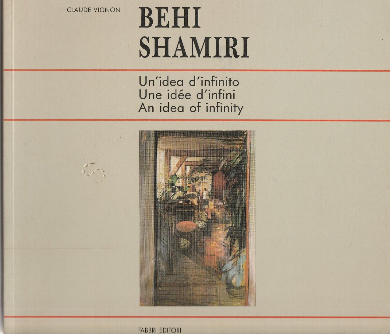 C. Vignon Behi Shamiri Un'idea D'infinito Fabbri 1991 L5810