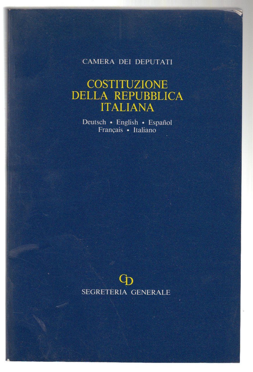 Camera Dei Deputati-Costituzione Della Repubblica Italiana-Segr. Generale 1990