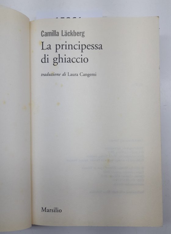 Camilla Lackberg La principessa di ghiaccio Marsilio 5° edizione 2010