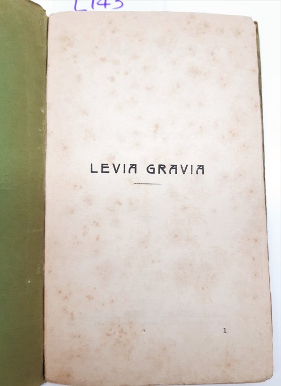 Carducci Giosue' Levia Gravia 3 Vol. Libri I-IV 1909 Casa …