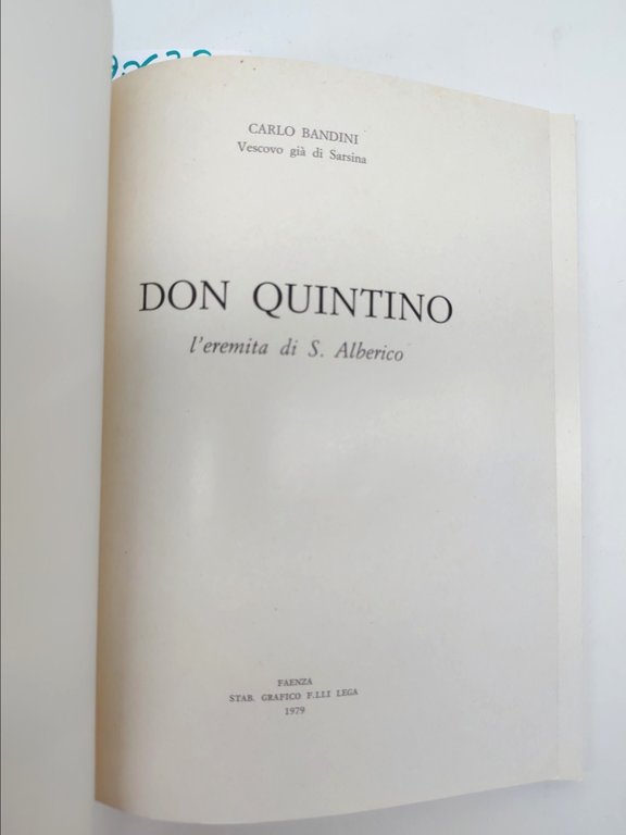 Carlo Bandini Don Quintino l'Eremita di San Alberico Faenza 1979