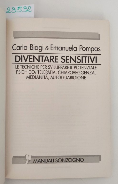 Carlo Biagi Emanuela Boffas Diventare sensitivi manuali Sonzogno 1° edizione … | Immagine Gallery 3