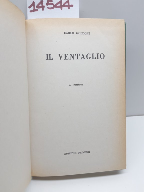 Carlo Goldoni Il ventaglio 2° ed. Paoline 1963