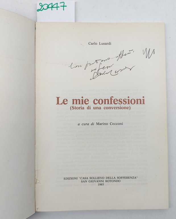 Carlo Lusardi Le mie confessioni storia di una conversione 1985 …