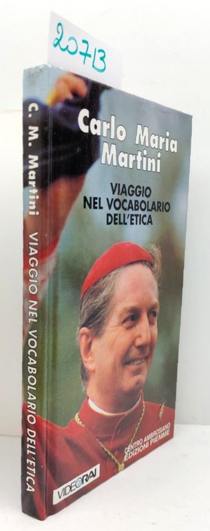 Carlo Maria Martini Viaggio nel vocabolario dell'etica Piemme 1° edizione …