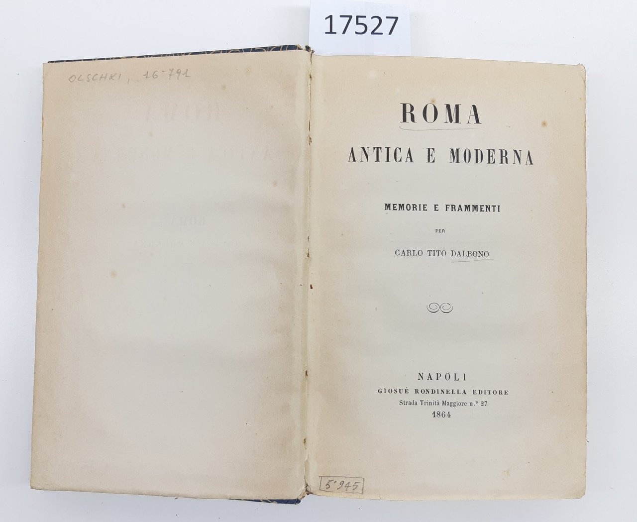Carlo Tito Dalbono Roma antica e moderna memorie frammenti Napoli …