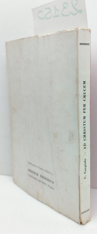 Carmine Gargiulo Ad Christum per crucem Prendi leggi e medita … | Immagine Gallery 2