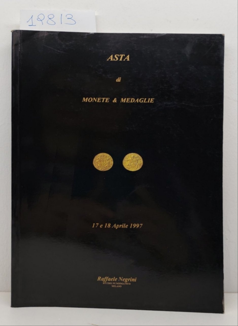 Catalogo Catalogo Raffaele Negrini Asta di monete e medaglie 1997 …