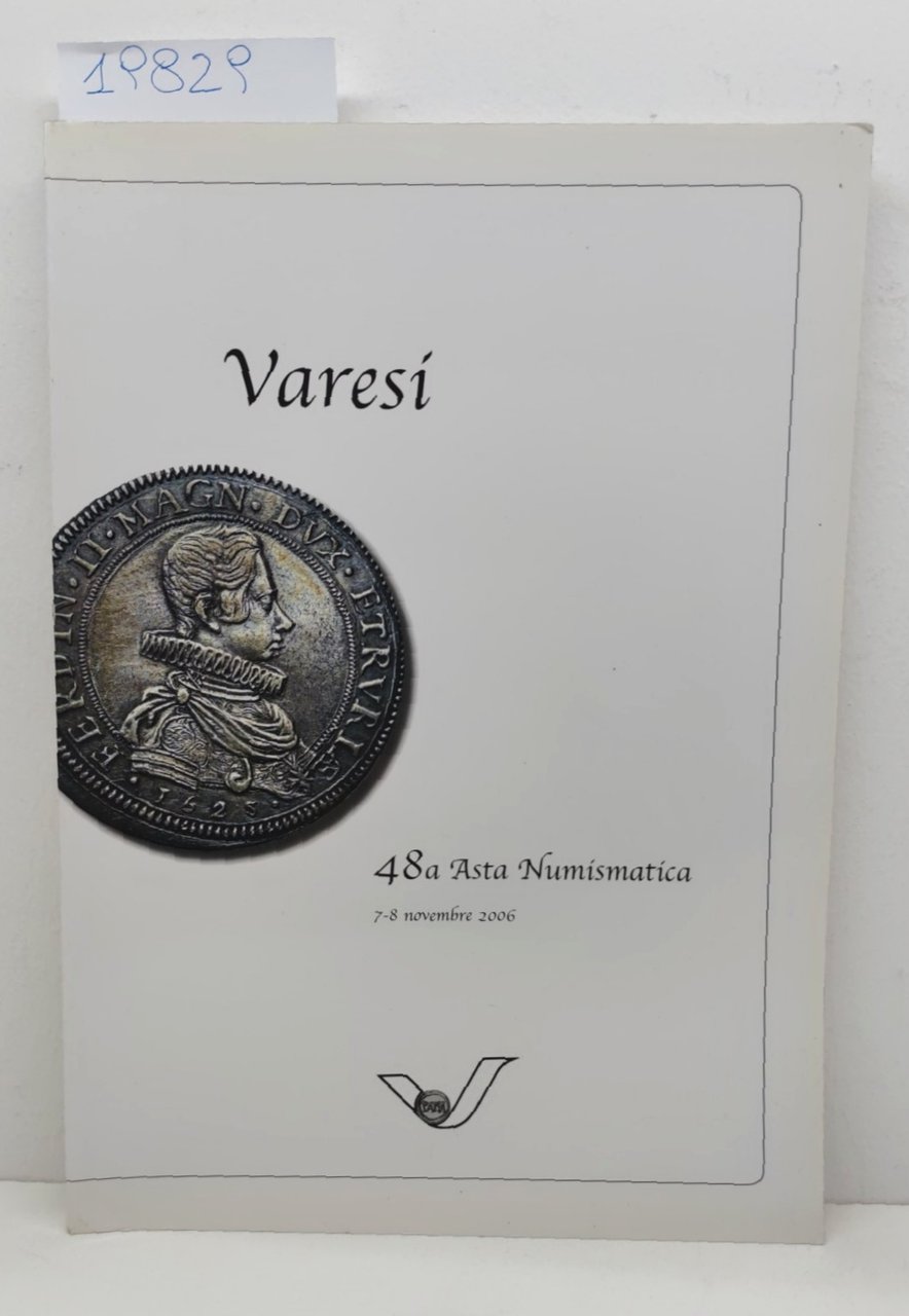 Catalogo Varesi 48a asta numismatica novembre 2006