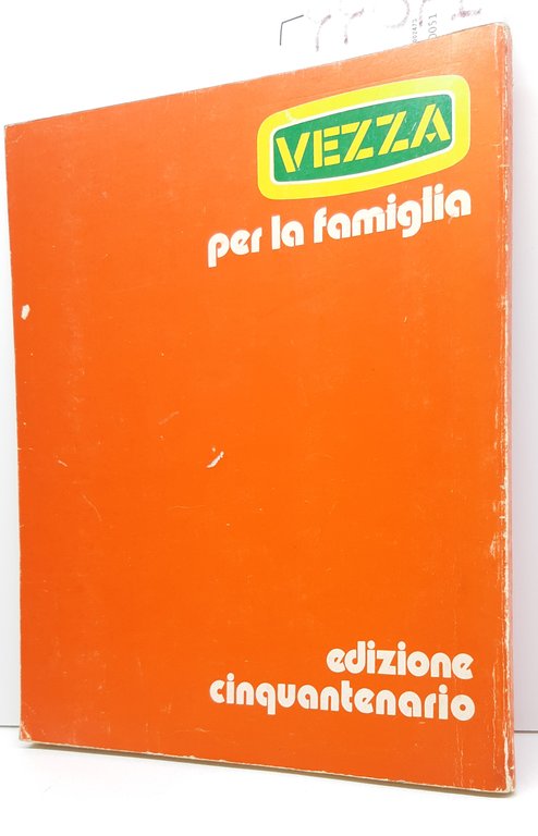 Catalogo Vezza per la famiglia edizione cinquantenario 1974