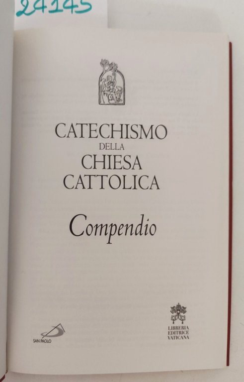 Catechismo della chiesa cattolica compendio Libreria Editrice Vaticana 2005 | Immagine Gallery 3