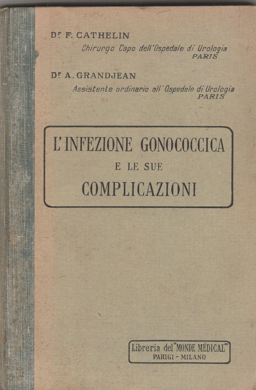 Cathelin-Grandjean L'infezione Gonococcica E Le Su Complicazioni Anni '20 L5476