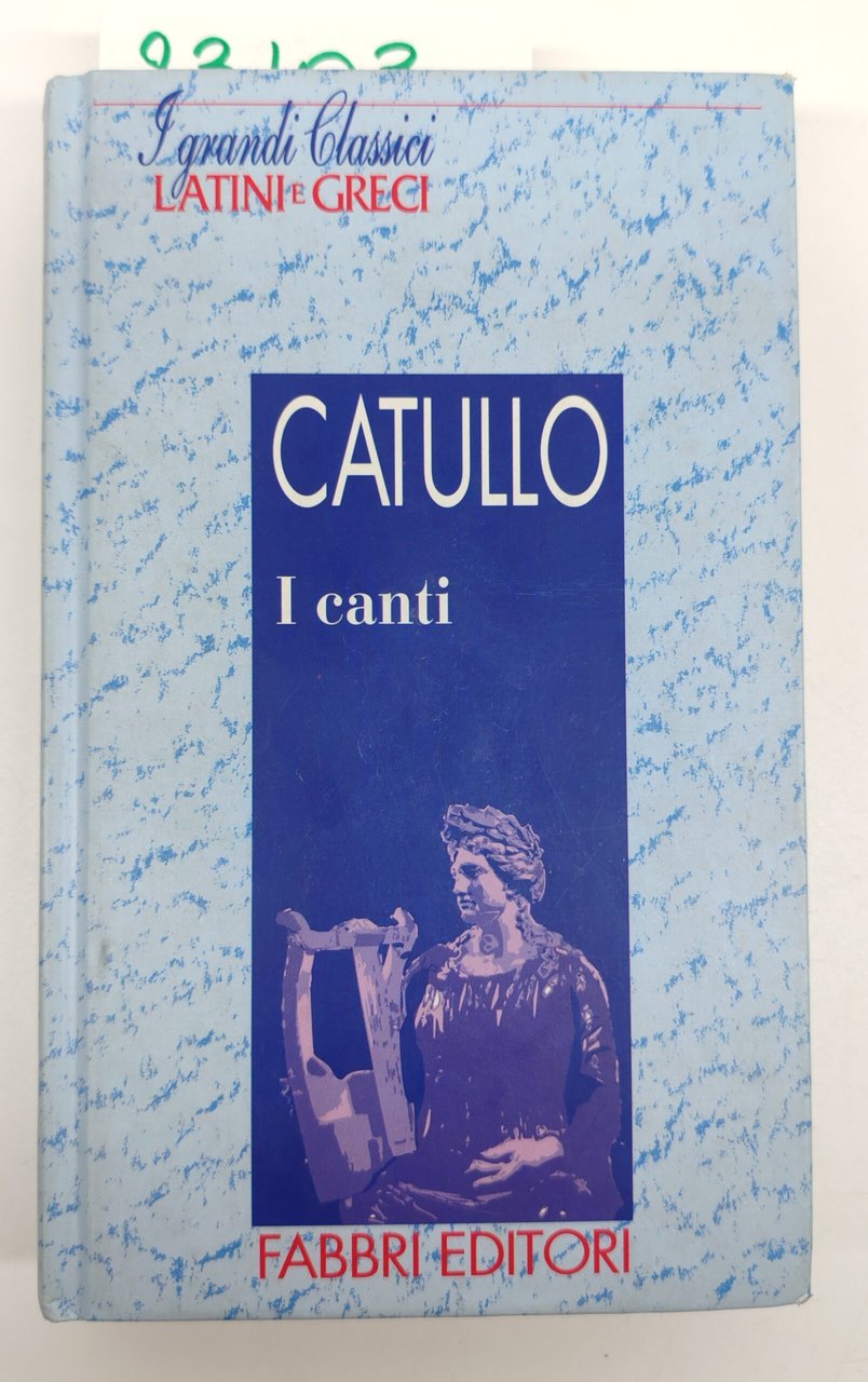 Catullo I canti Fabbri editore 1994 | Immagine principale