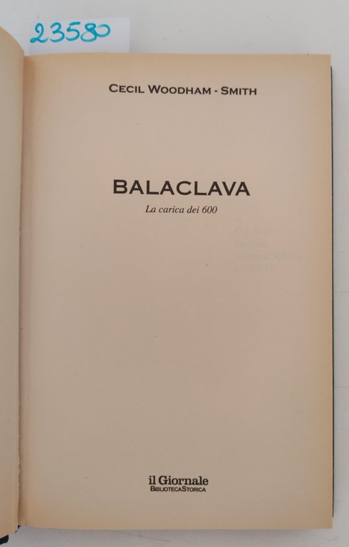 Cecili Woodham-Smith Balaclava La carica dei 600 Il giornale 2002 | Immagine Gallery 4