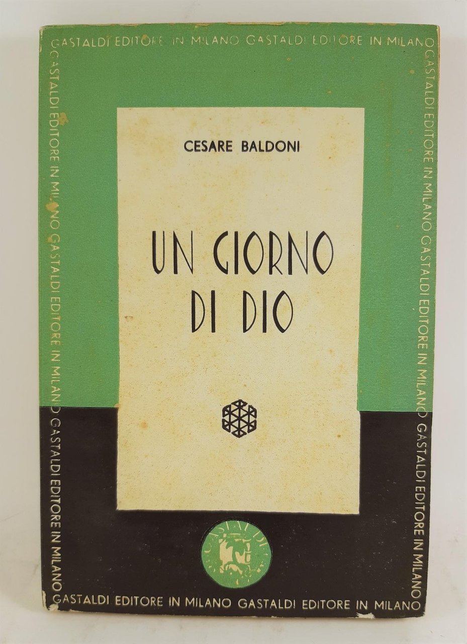 Cesare Baldoni Un giorno di Dio 1959 autografato