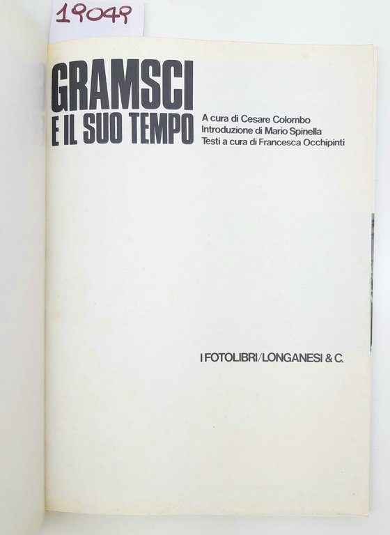Cesare Colombo Gramsci e il suo tempo Longanesi 1977 | Immagine Gallery 3