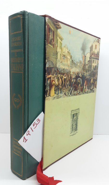 Cesare Giardini Il Risorgimento italiano 1796-1861 Mondadori 1° edizione 1958