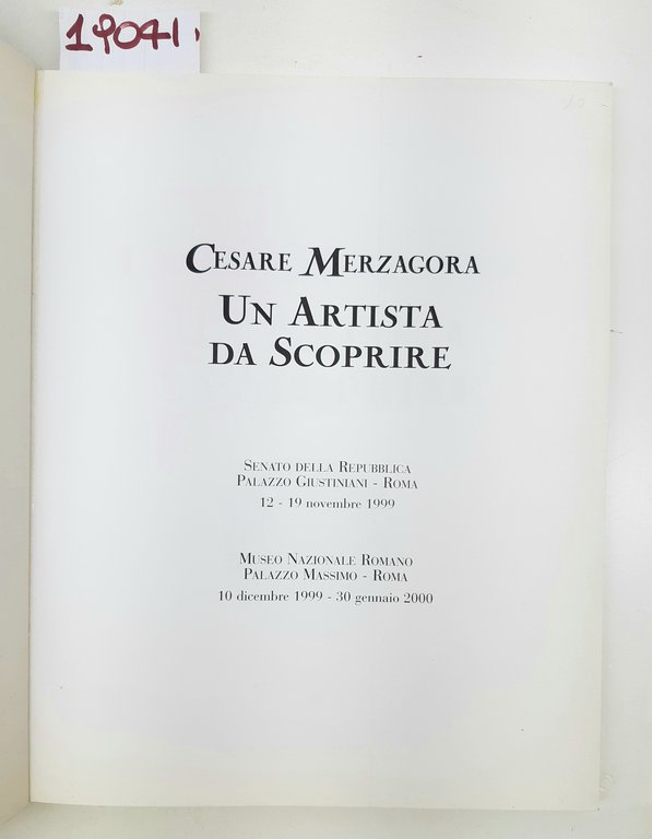 Cesare Merzagora Un artista da scoprire Editoriale Generali 1999