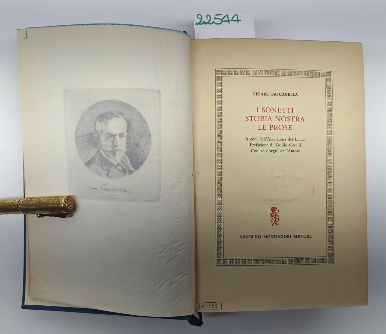 Cesare Pascarella I sonetti storia nostra le prose Mondadori 4° …