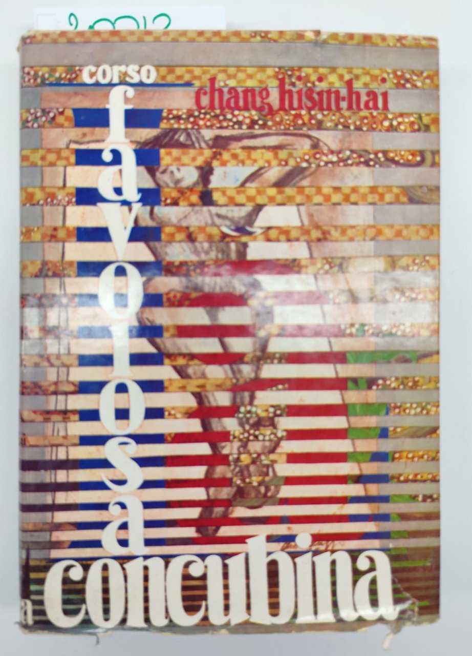 Chang Hsin Hai La favolosa concubina Edizioni Corso 1° edizione …