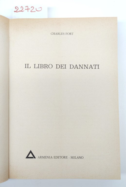 Charles Fort Il libro dei dannati Armenia 1973