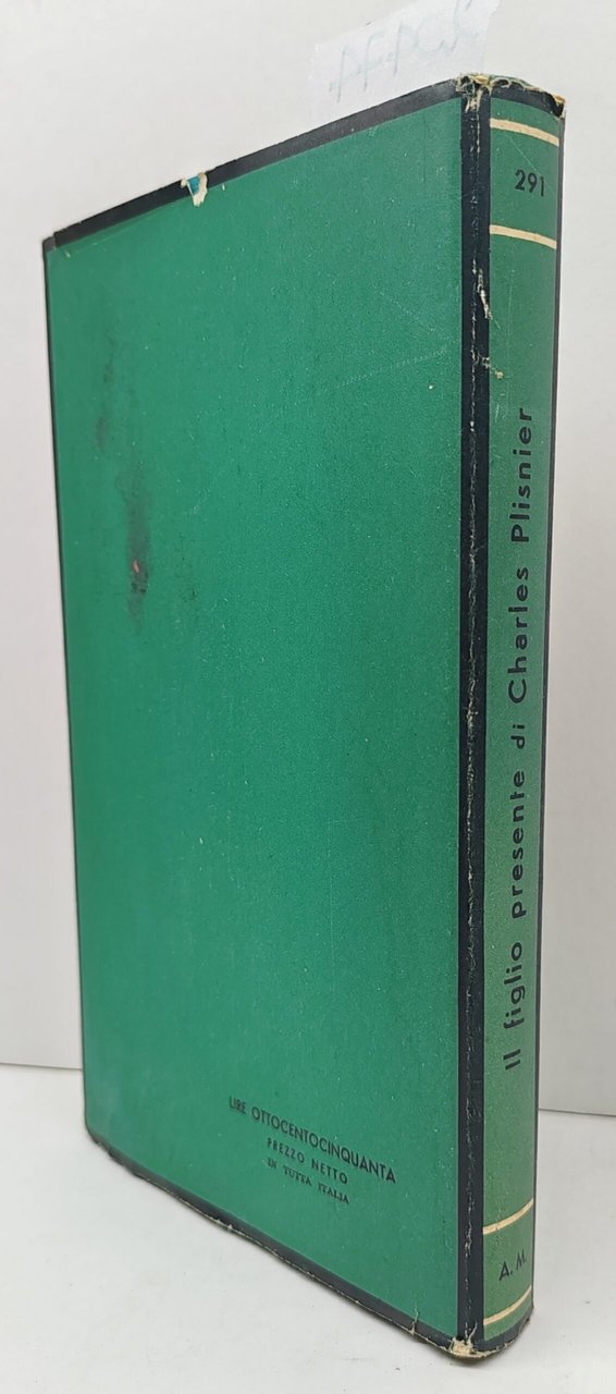 Charles Plisnier Il figlio presente Mondadori 1952 romanzo 1° edizione