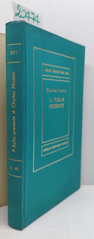 Charles Plisnier Il figlio presente Mondadori 1952 romanzo 1° edizione
